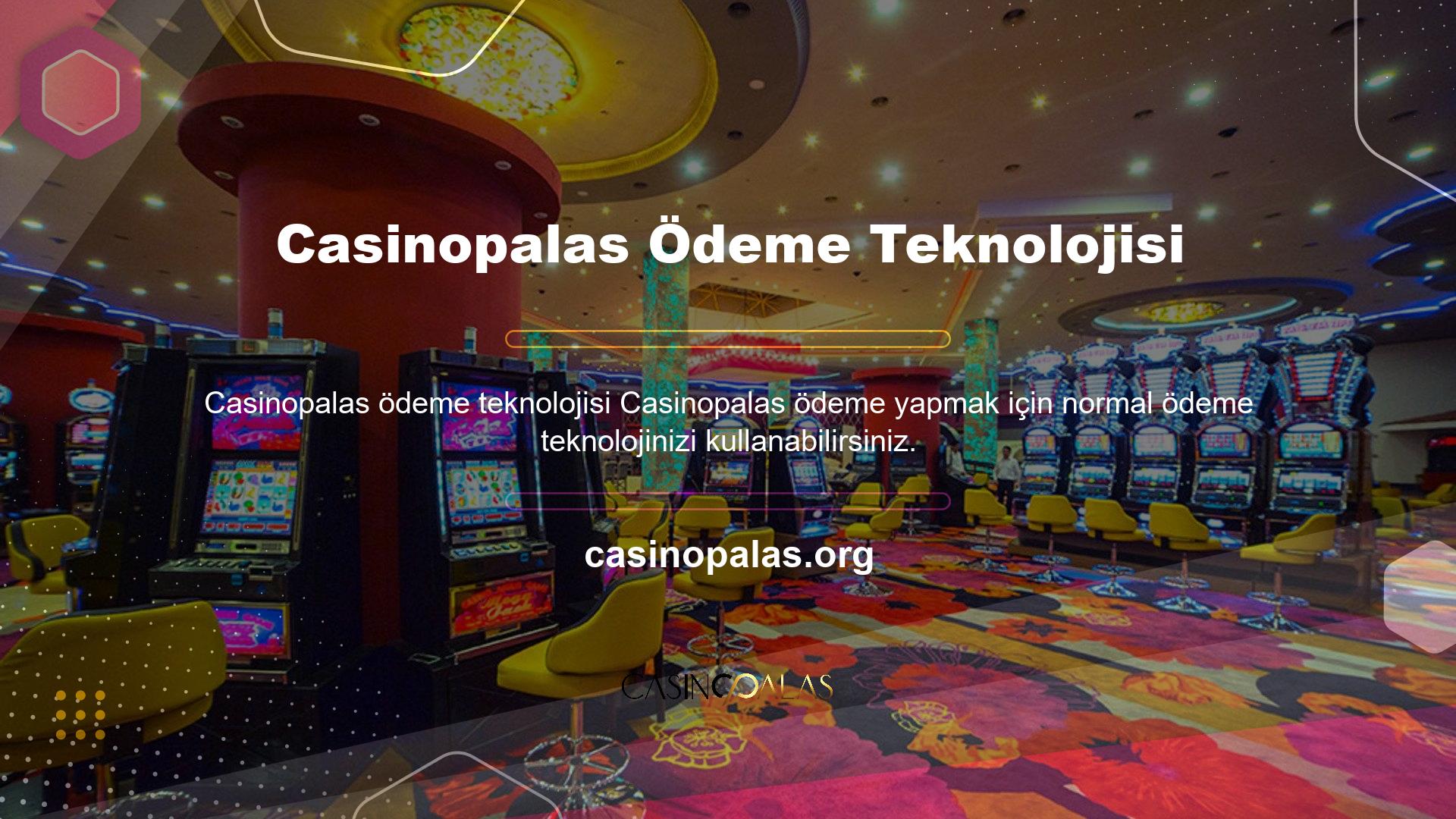 Başka bir şirket olan Casinopalas bu seçeneği sunuyor